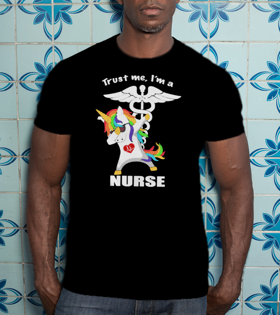 Trust Me I'm A Nurse Unicorn Dabbing With Caduceus T-Shirt