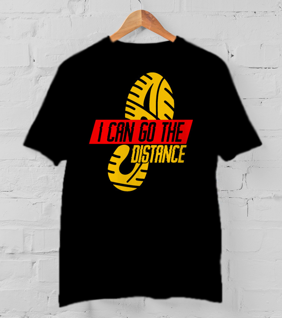 I Can Go The Distance Runner Running Coach Fan Lover Sport T-Shirt