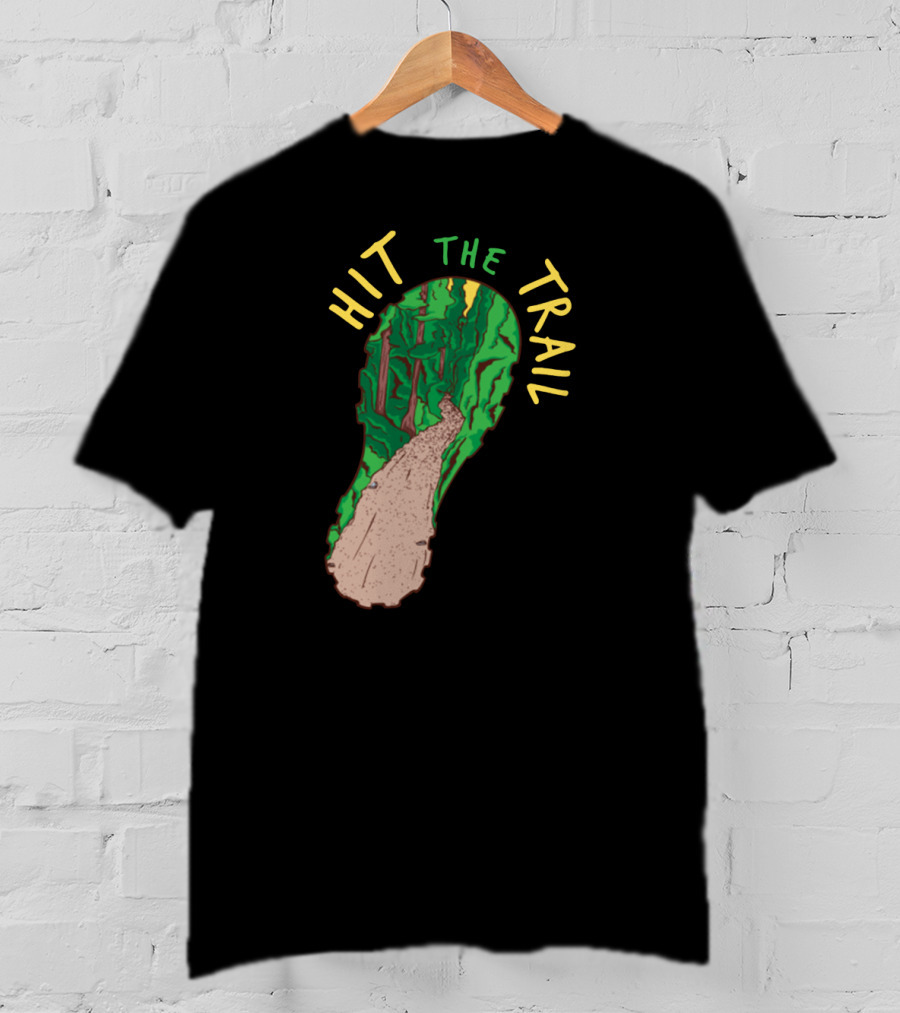 Hit The Trail Running Trail Footprint Pathway Forest Adventure T-Shirt