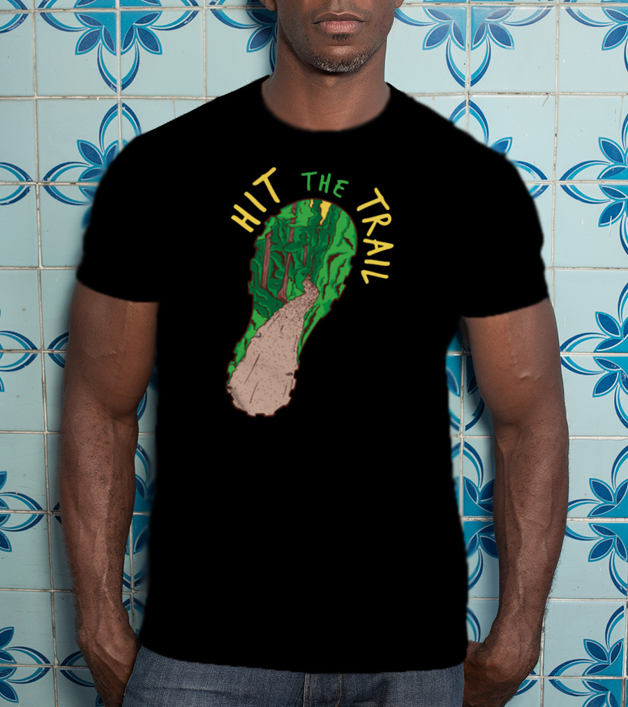 Hit The Trail Running Trail Footprint Pathway Forest Adventure T-Shirt