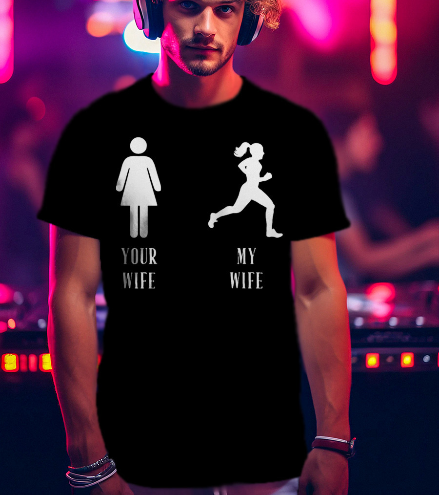 Your Wife My Wife Running Iconic Symbol Contrast T-Shirt