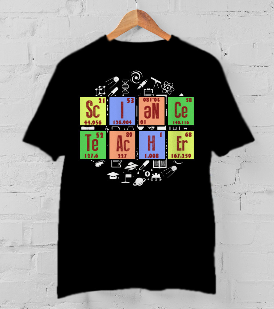 SCIENCE TEACHER Periodic Elements Chemistry Physics Icons T-Shirt