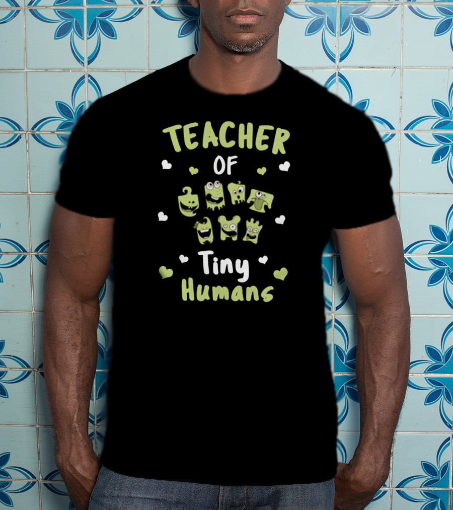Teacher Of Tiny Humans Cute Monster Hearts T-Shirt