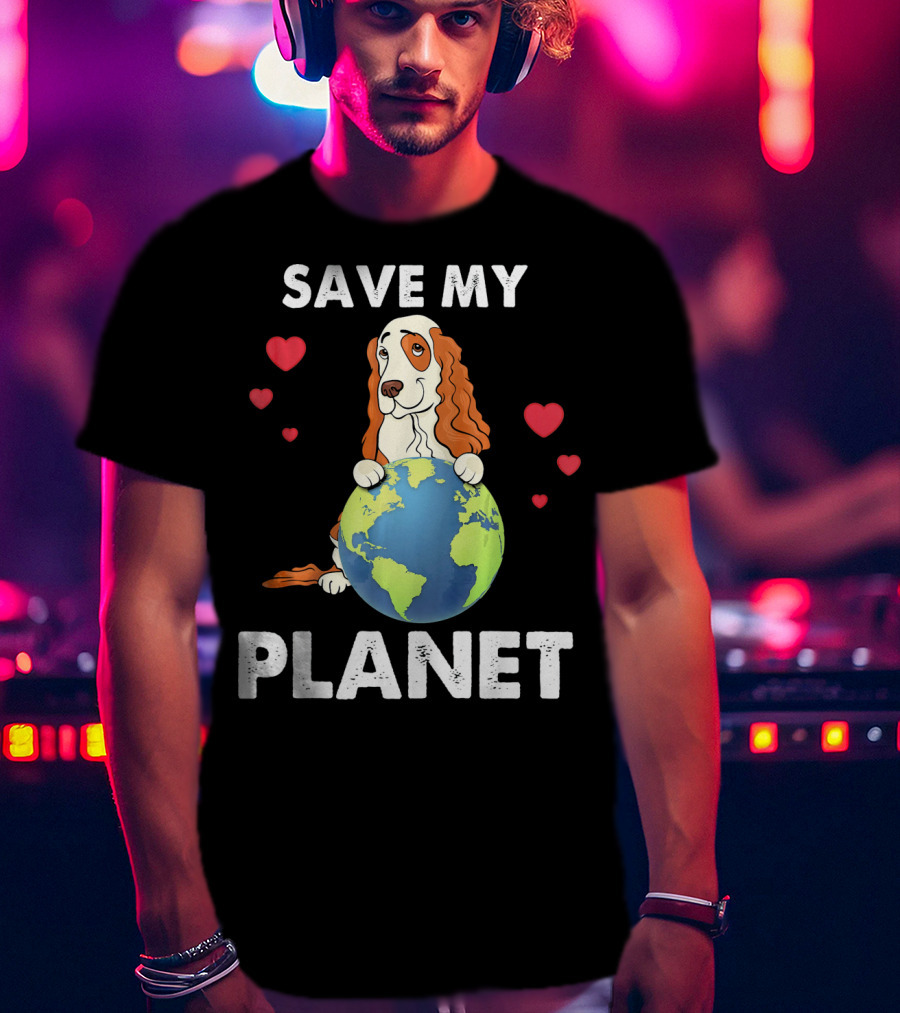Save My Planet American Cocker Spaniel Dog Love Earth T-Shirt