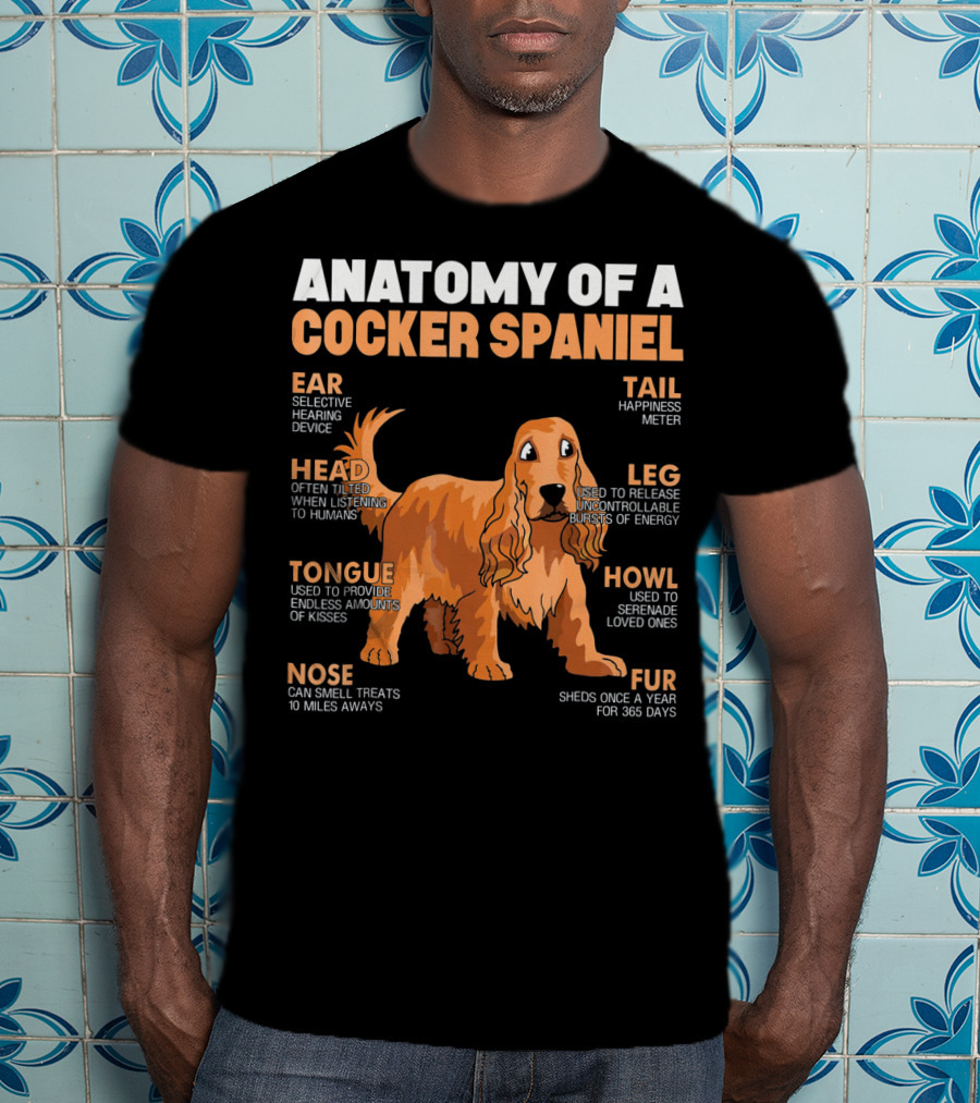 Anatomy Of A Cocker Spaniel Head Tongue Nose Ear Fur Leg Tail Howl T-Shirt