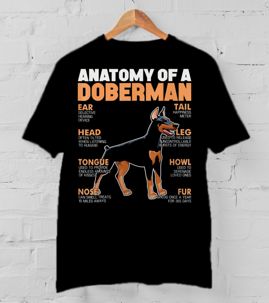 Anatomy Of A Doberman Ear Head Tongue Nose Tail Leg Howl Fur T-Shirt