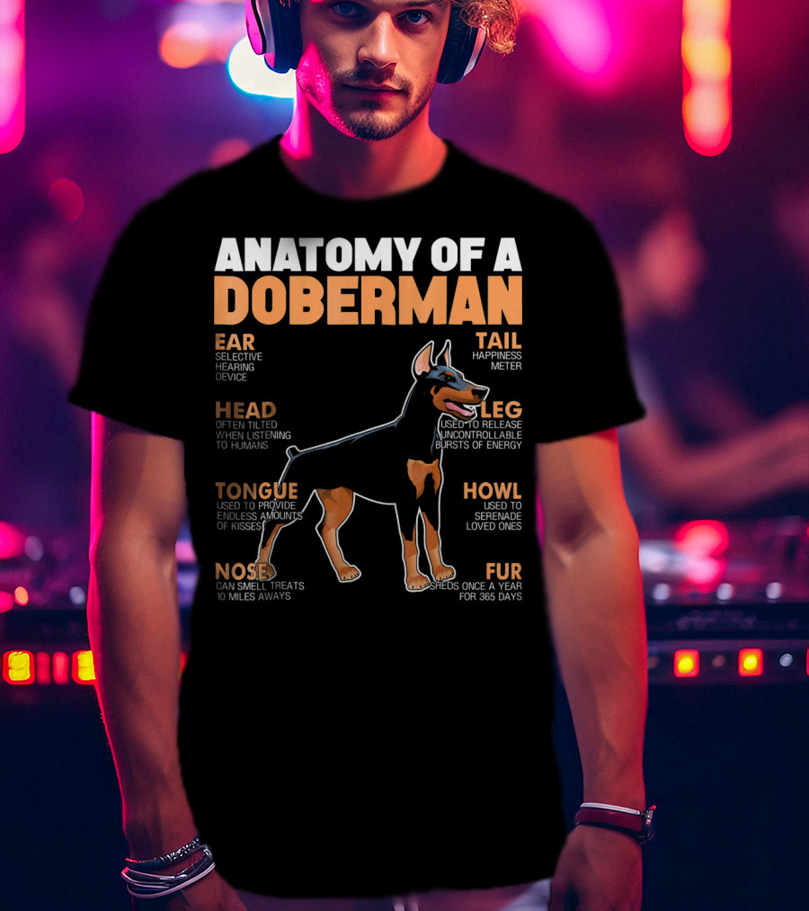 Anatomy Of A Doberman Ear Head Tongue Nose Tail Leg Howl Fur T-Shirt