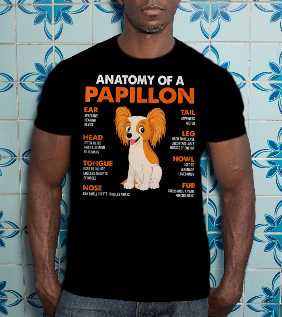 Anatomy Of A Papillon Ear Head Tongue Nose Tail Leg Howl Fur T-Shirt