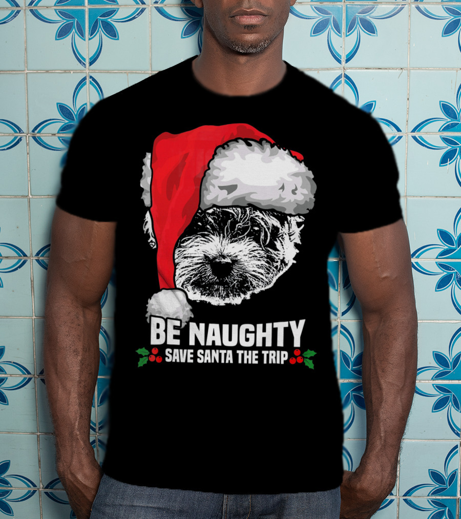 Be Naughty Save Santa The Trip Maltese Dog Christmas Humor T-Shirt