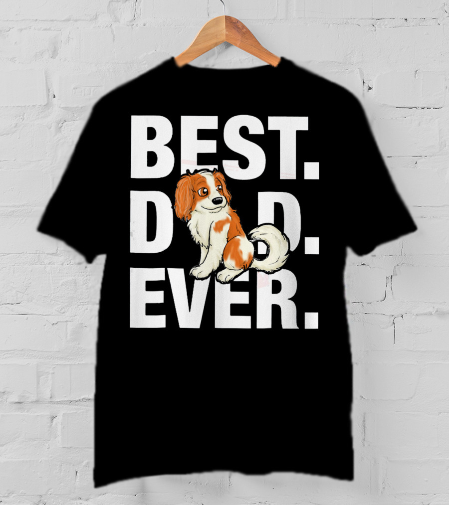 BEST DAD EVER Cavalier King Charles Spaniel T-Shirt