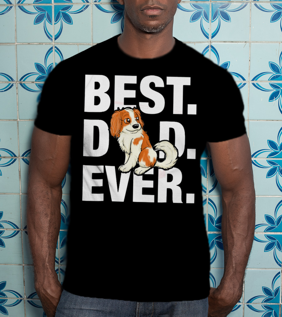 BEST DAD EVER Cavalier King Charles Spaniel T-Shirt