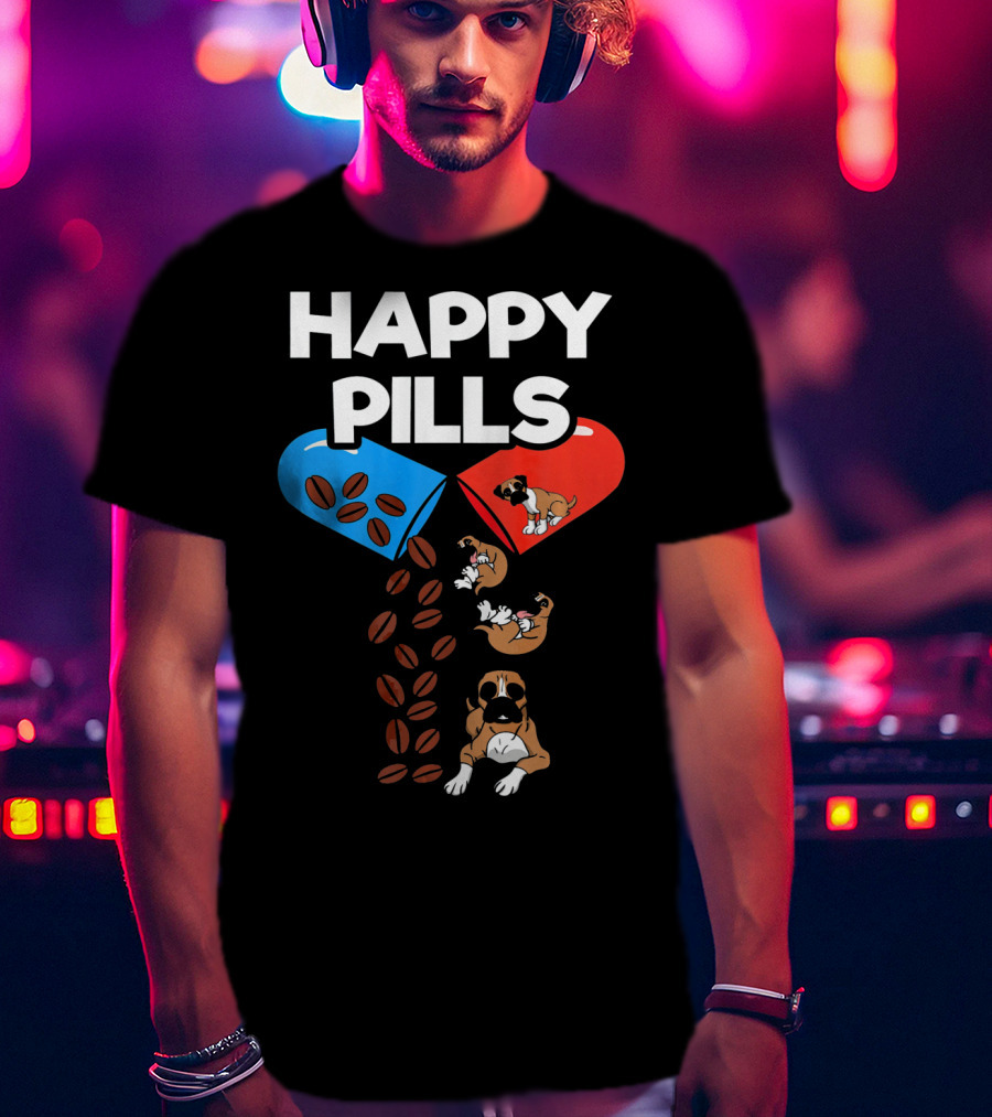 Happy Pills Boxer Dog Coffee Love T-Shirt