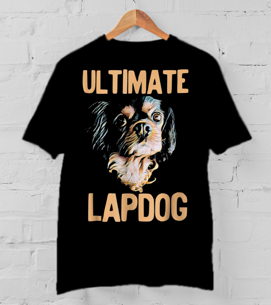 Ultimate Cavalier Dog Lapdog T-Shirt