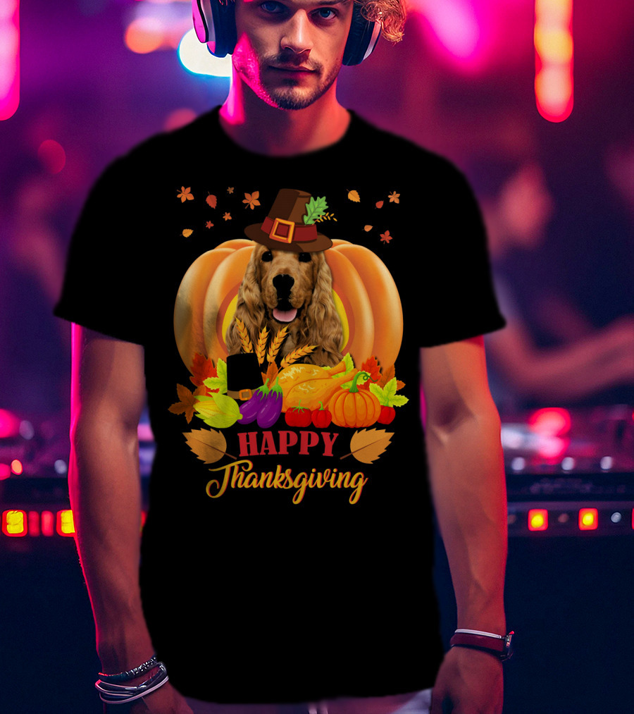 Happy Thanksgiving Cocker Spaniel With Pumpkins And Autumn Harvest T-Shirt