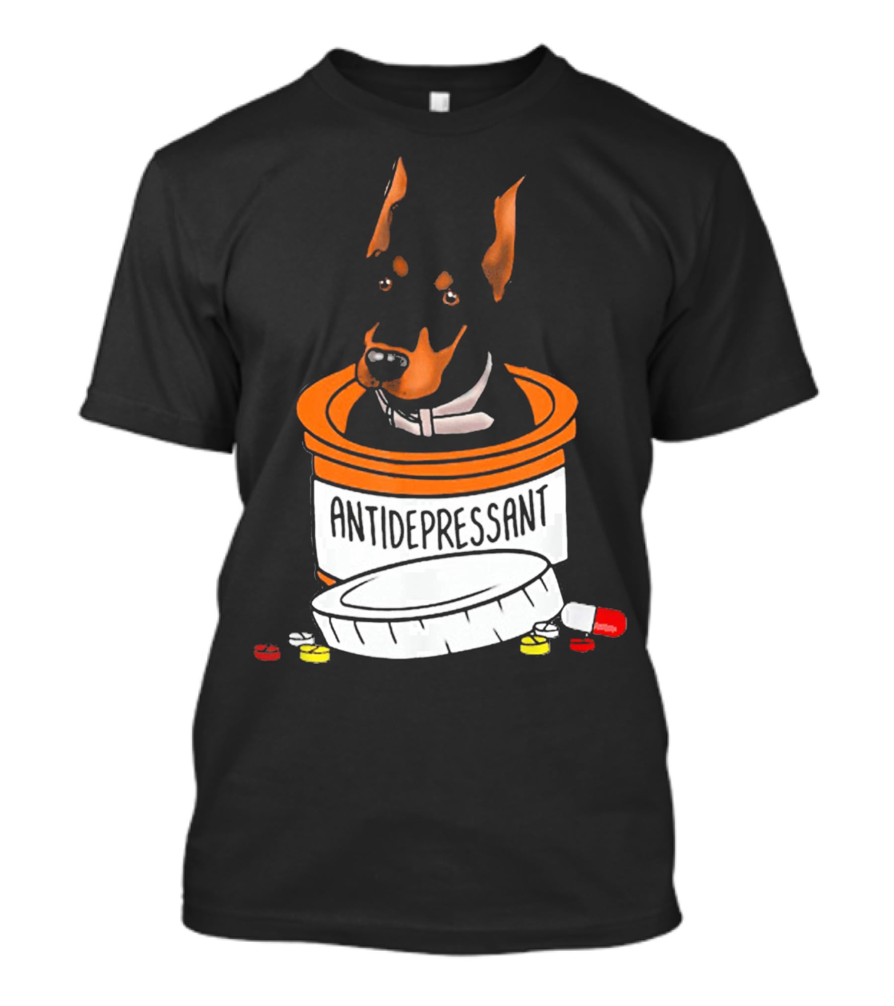 Doberman In Antidepressant Pill Bottle With Medicine T-Shirt