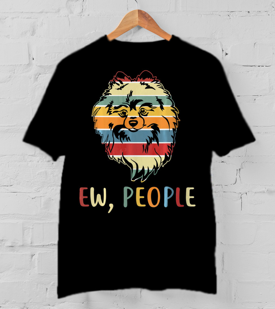 Ew People Funny Pomeranian With Retro Striped T-Shirt