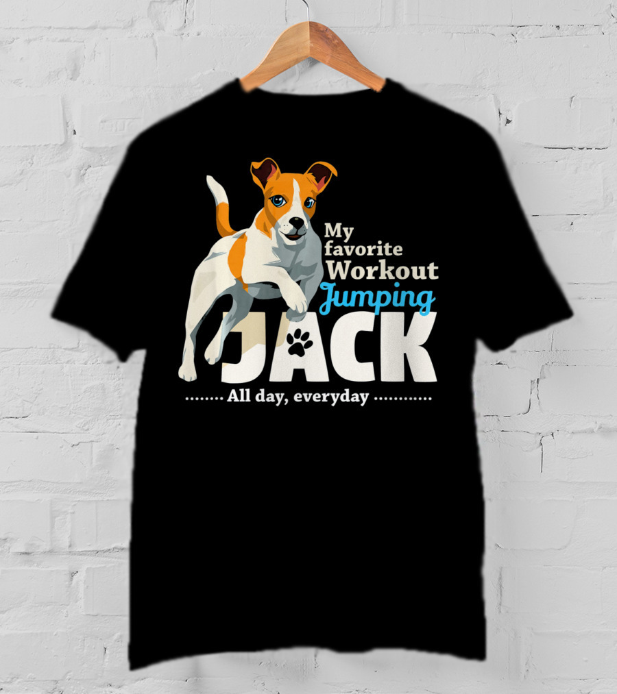 My Favorite Workout Jumping Jack Russell All Day Everyday T-Shirt