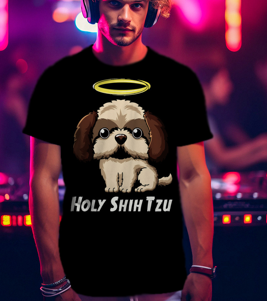 Holy Shih Tzu Funny Dog Owner Halo T-Shirt