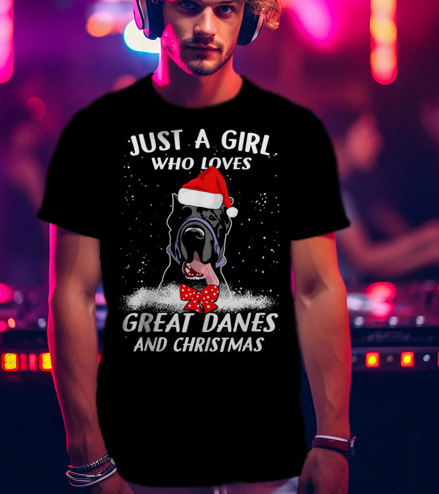 Just A Girl Who Loves Great Danes And Christmas T-Shirt