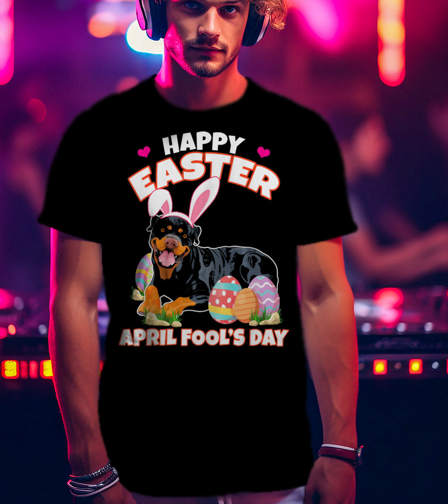 Happy Easter April Fool's Day Funny Rottweiler With Bunny Ears And Colorful Eggs T-Shirt