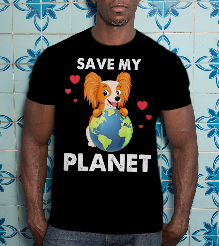 Hearts Papillon Dog Save My Planet Love Earth T-Shirt