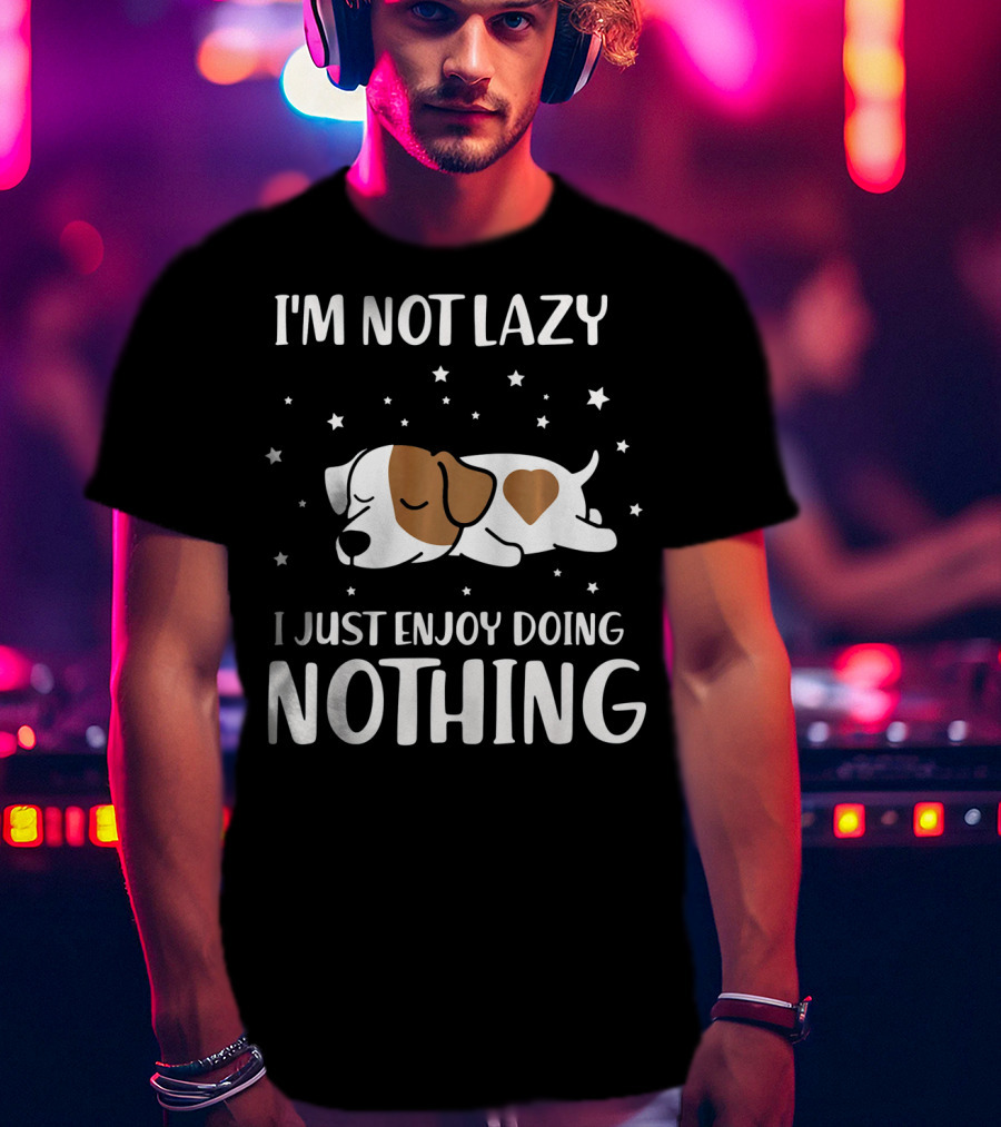 I'm Not Lazy I Just Enjoy Doing Nothing Sleeping Jack Russell Dog T-Shirt