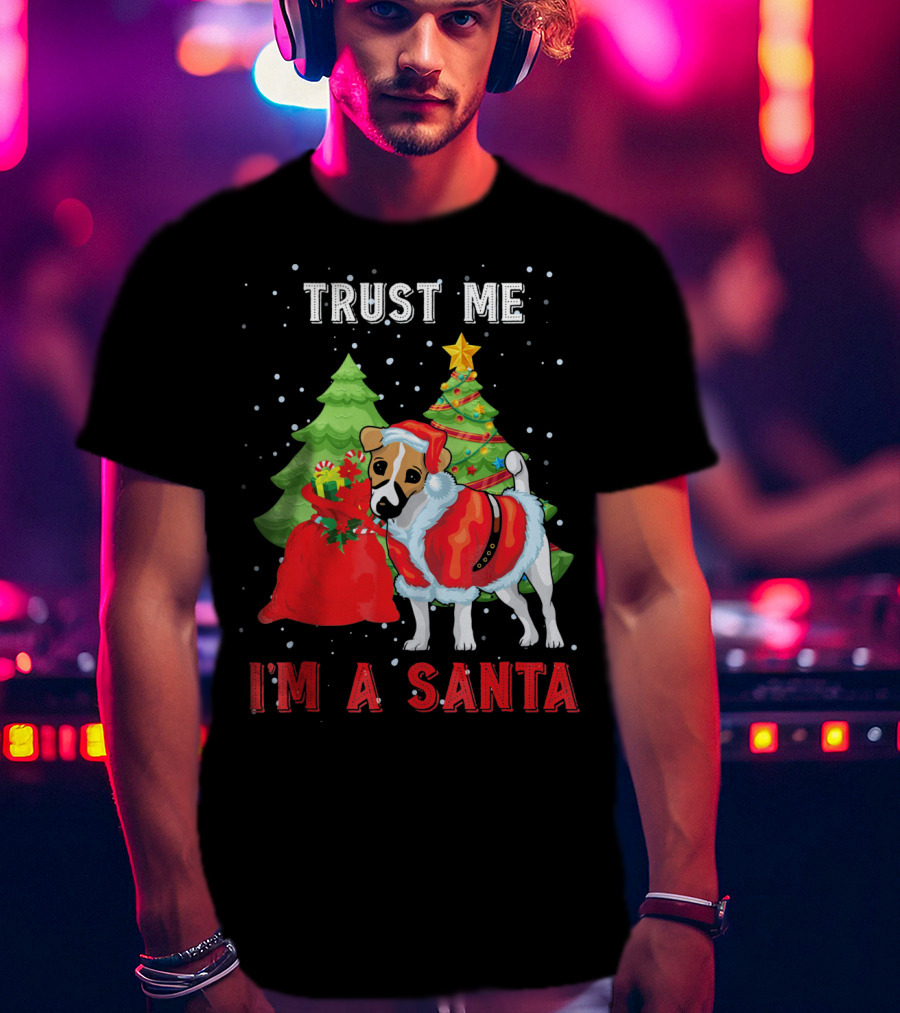 Trust Me I'm A Santa Jack Russell Dog Christmas Holiday T-Shirt