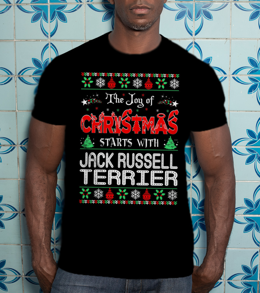 The Joy Of Christmas Starts With Jack Russell Terrier Festive T-Shirt