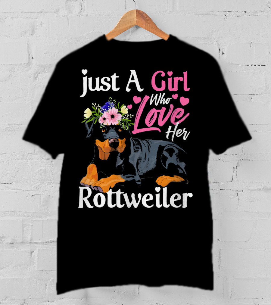 Just A Girl Who Loves Her Rottweiler With Floral Crown And Heart Accents T-Shirt