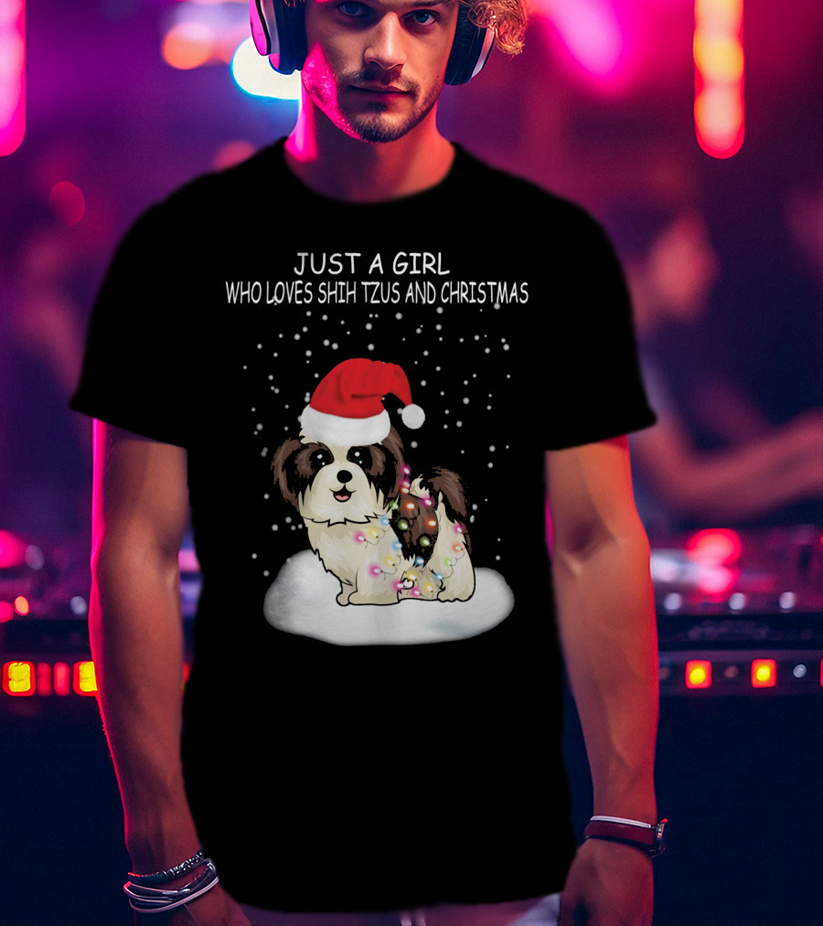 Just A Girl Who Loves Shih Tzu And Christmas T-Shirt