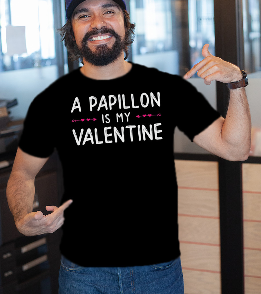 A Papillon Is My Valentine Cute Love Dog With Hearts T-Shirt