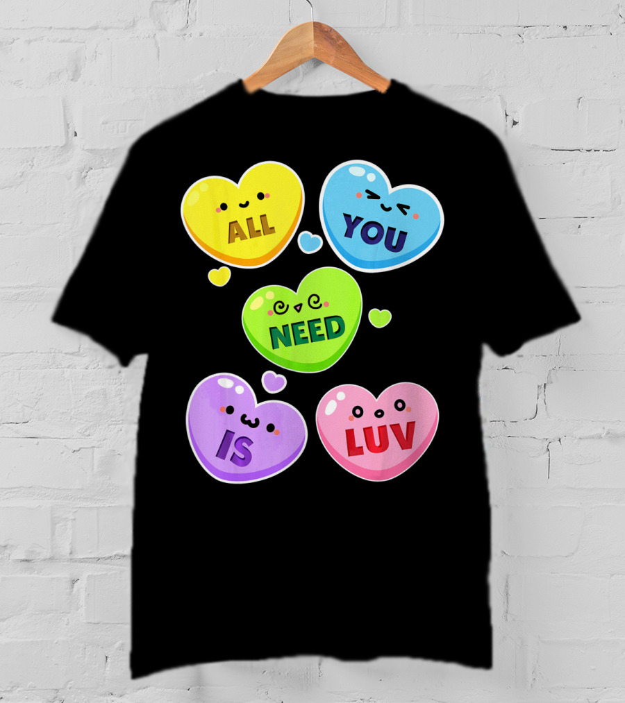 All You Need Is Luv Valentine Kawaii Heart Faces T-Shirt