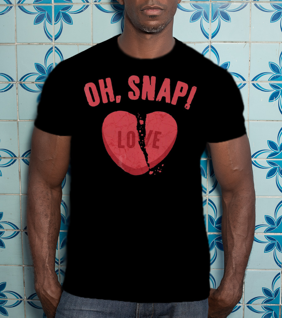 Oh Snap Broken Heart Love Anti Valentines Day T-Shirt