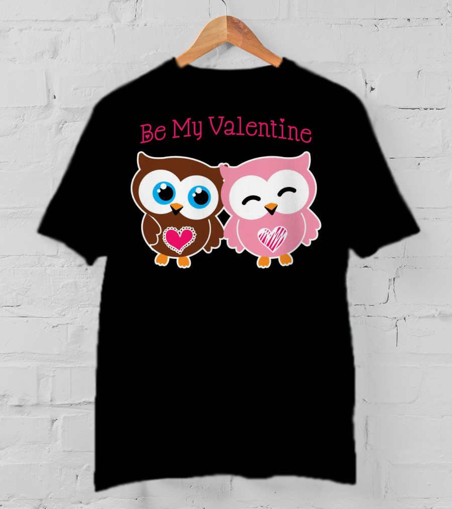 Be My Valentine Cute Valentines Day Heart Owls T-Shirt