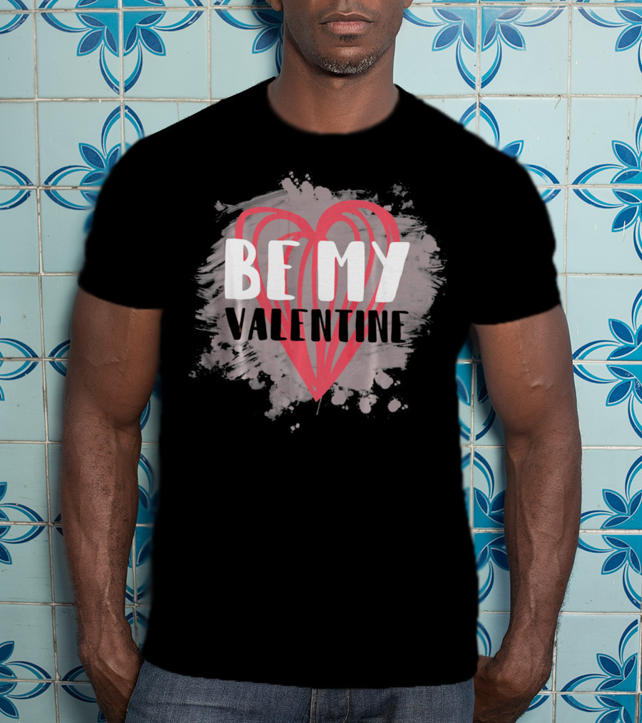 Be My Valentine Matching Family Group Heart T-Shirt