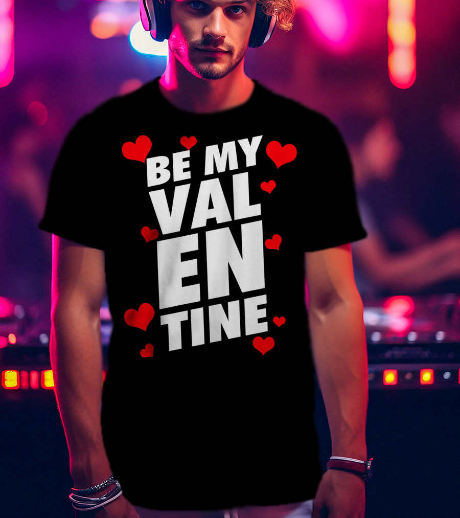 Be My Valentine Stylish Valentines Day Hearts T-Shirt
