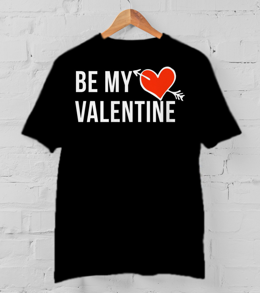 Be My Valentine Heart And Arrow T-Shirt