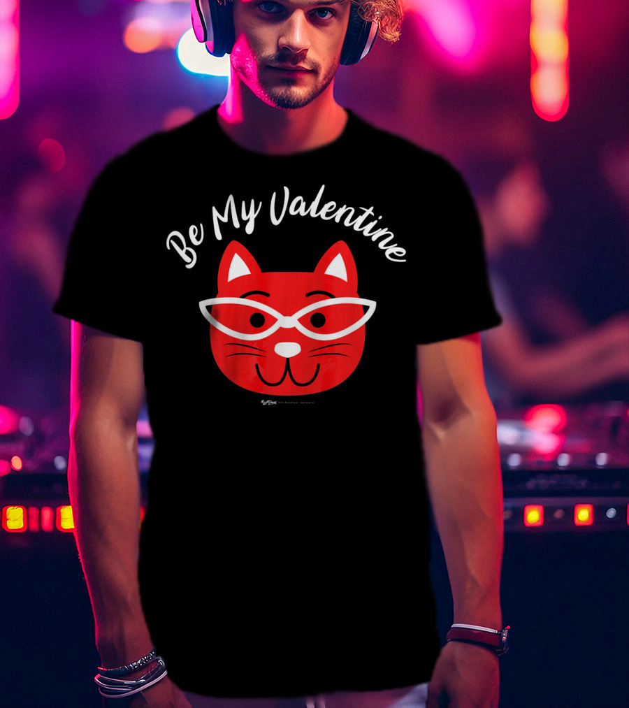Be My Valentine Valentines Day Cat Drawing With Glasses T-Shirt