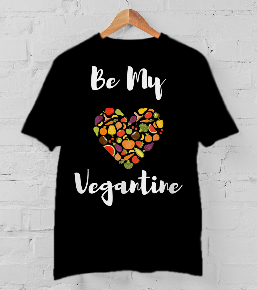 Be My Vegantine Heart Filled With Colorful Vegetables And Fruits T-Shirt