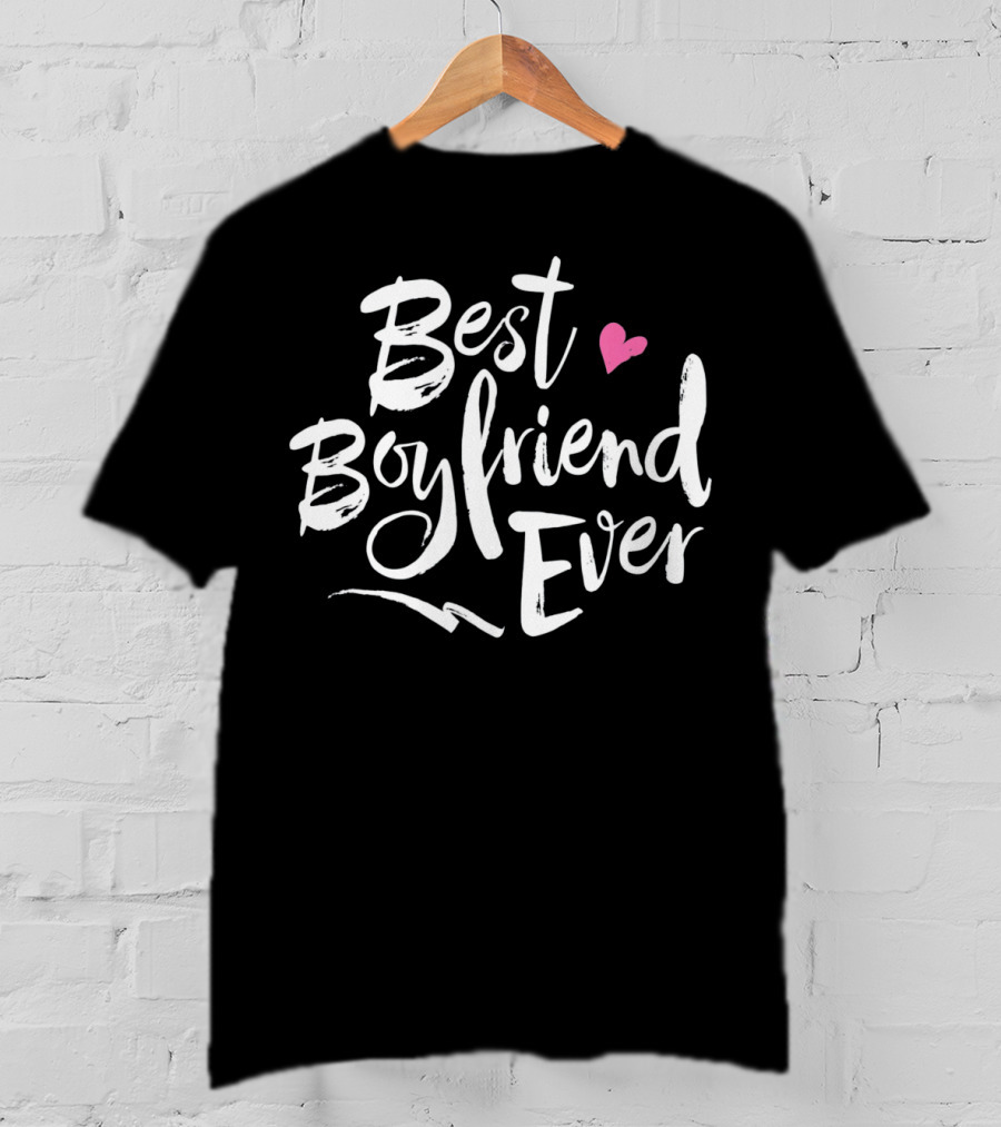 Best Boyfriend Ever Valentine Heart T-Shirt
