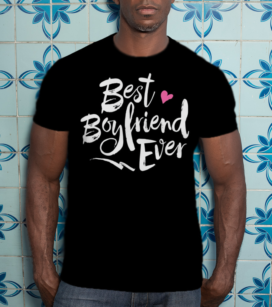 Best Boyfriend Ever Valentine Heart T-Shirt