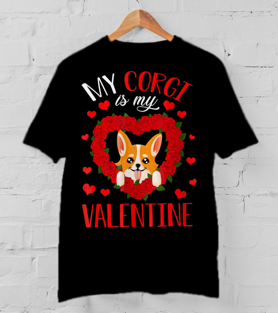 My Corgi Is My Valentine Heart Roses T-Shirt