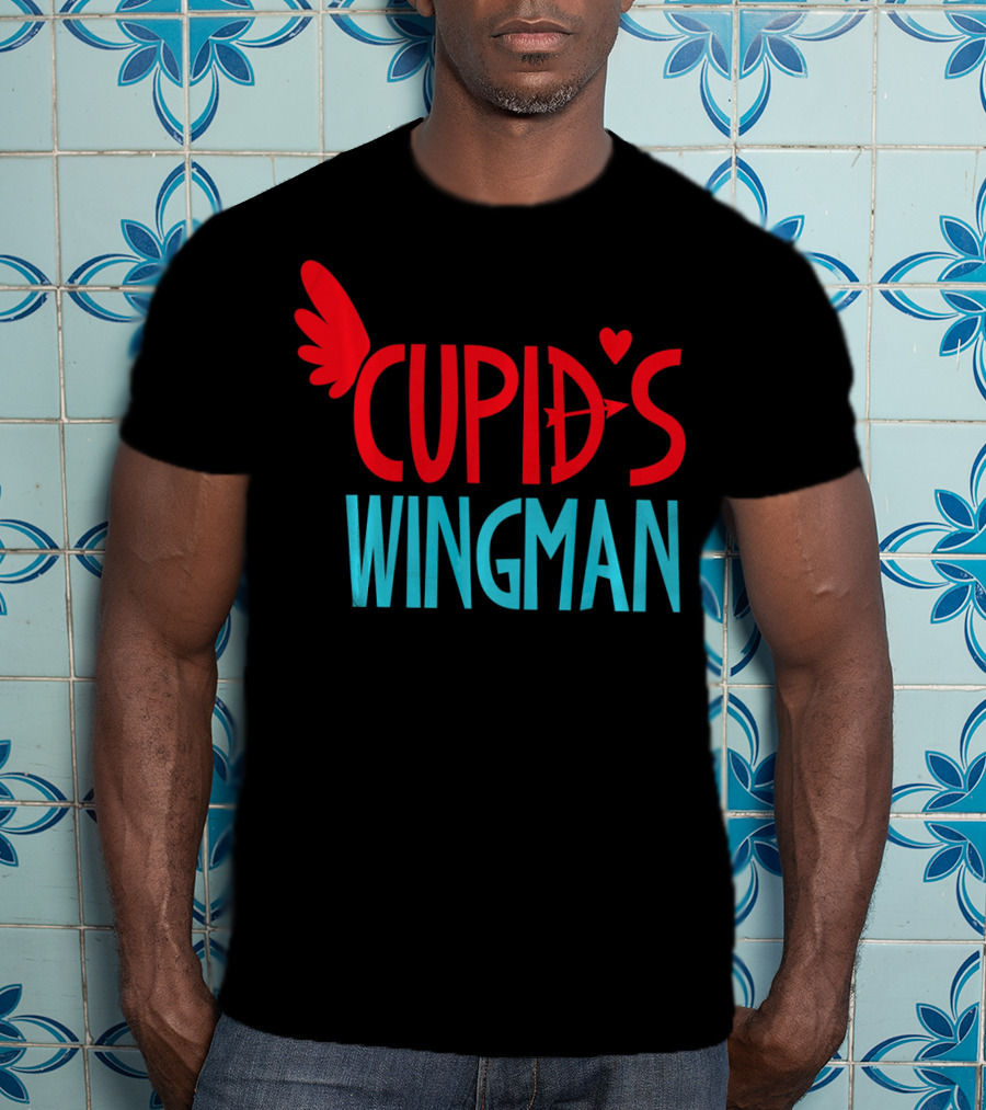 Cupid's Wingman Funny Valentine's Day T-Shirt