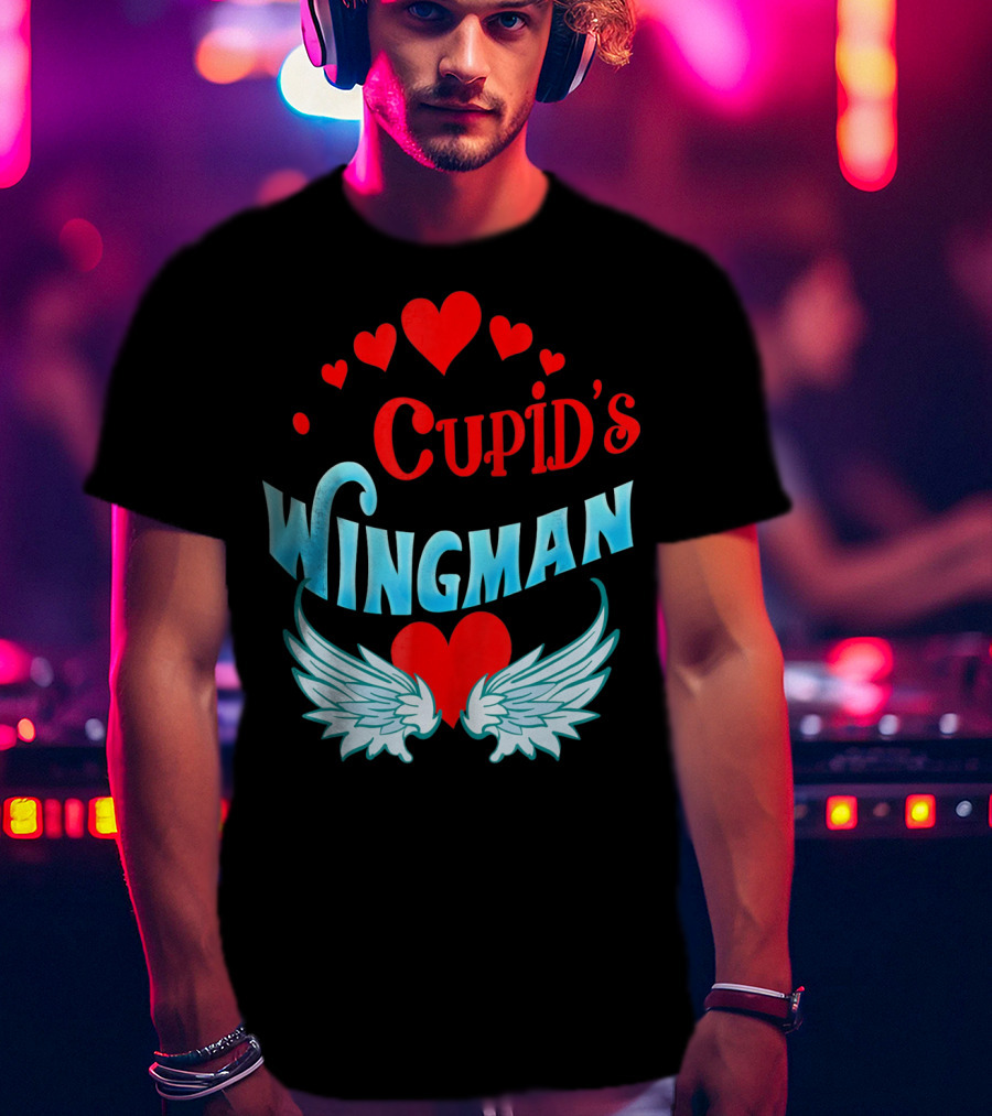 Cupid's Wingman Valentine's Hearts And Wings T-Shirt