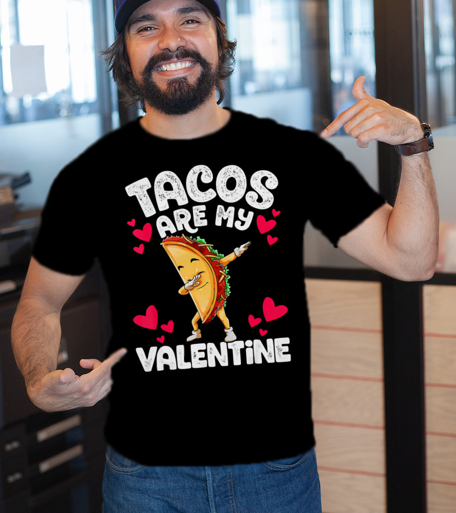 Tacos Are My Valentine Dabbing Taco With Hearts T-Shirt