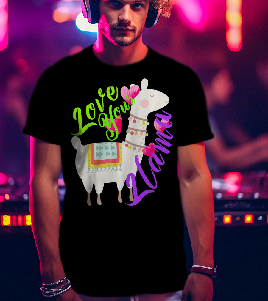 Love Your Llama Cute T-Shirt
