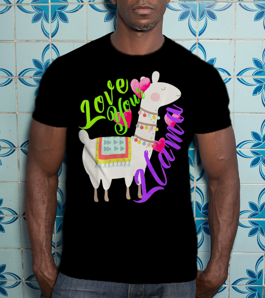 Love Your Llama Cute T-Shirt