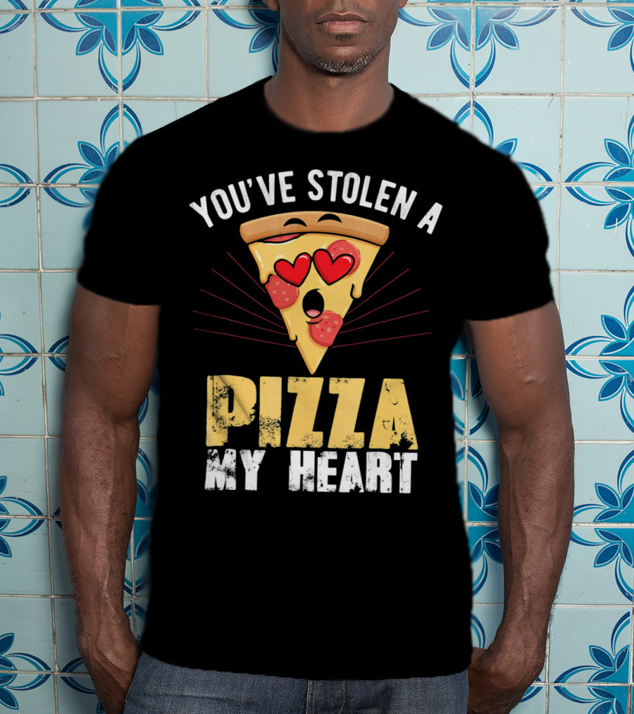 You've Stolen A Pizza My Heart Valentine's Day Humor T-Shirt