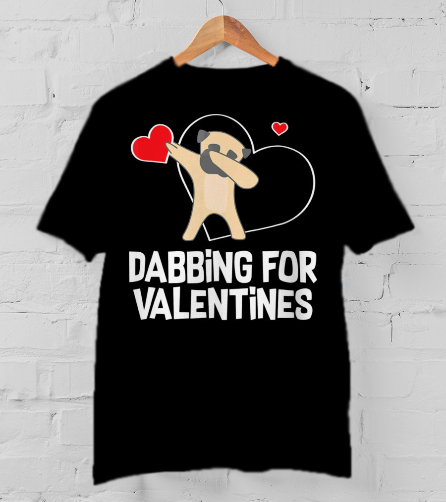 Dabbing Pug For Valentines Hearts Cute T-Shirt