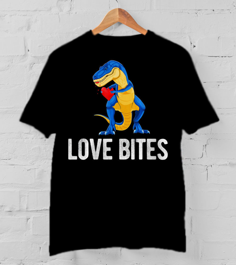 Love Bites Dinosaur Rex Valentines Day T-Shirt